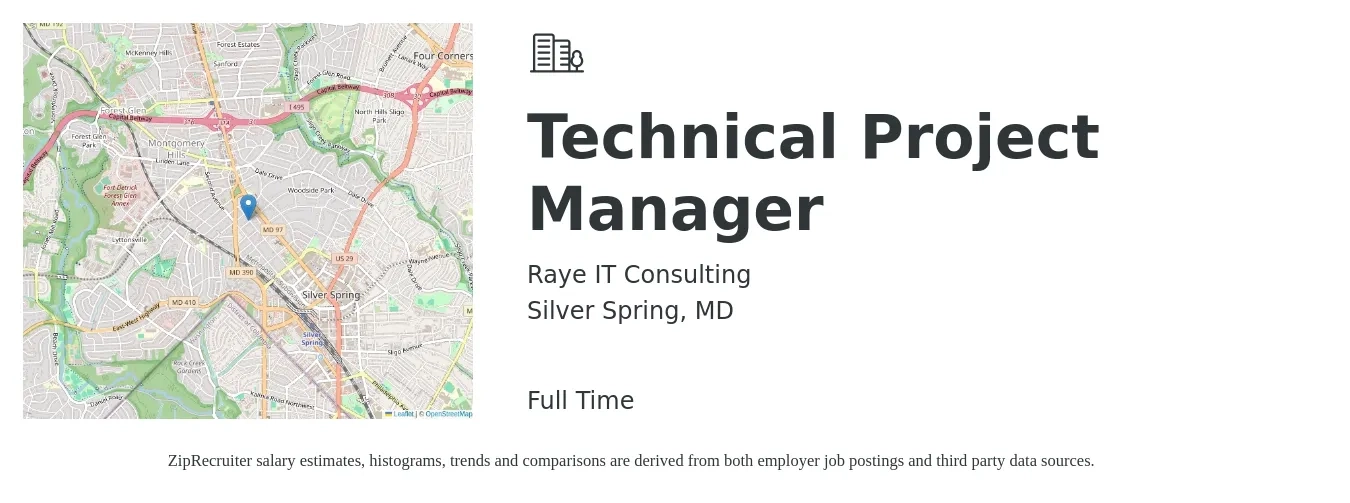 Raye IT Consulting job posting for a Technical Project Manager in Silver Spring, MD with a salary of $99,200 to $139,000 Yearly with a map of Silver Spring location.
