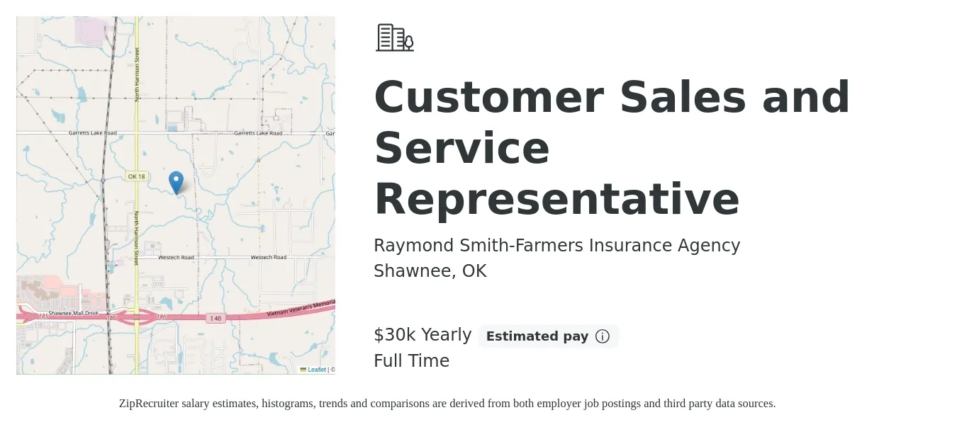 Raymond Smith-Farmers Insurance Agency job posting for a Customer Sales and Service Representative in Shawnee, OK with a salary of $30,000 Yearly with a map of Shawnee location.