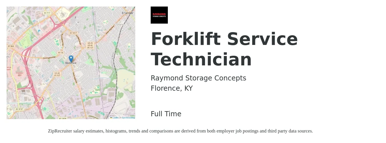 Raymond Storage Concepts job posting for a Forklift Service Technician in Florence, KY with a salary of $21 to $30 Hourly with a map of Florence location.