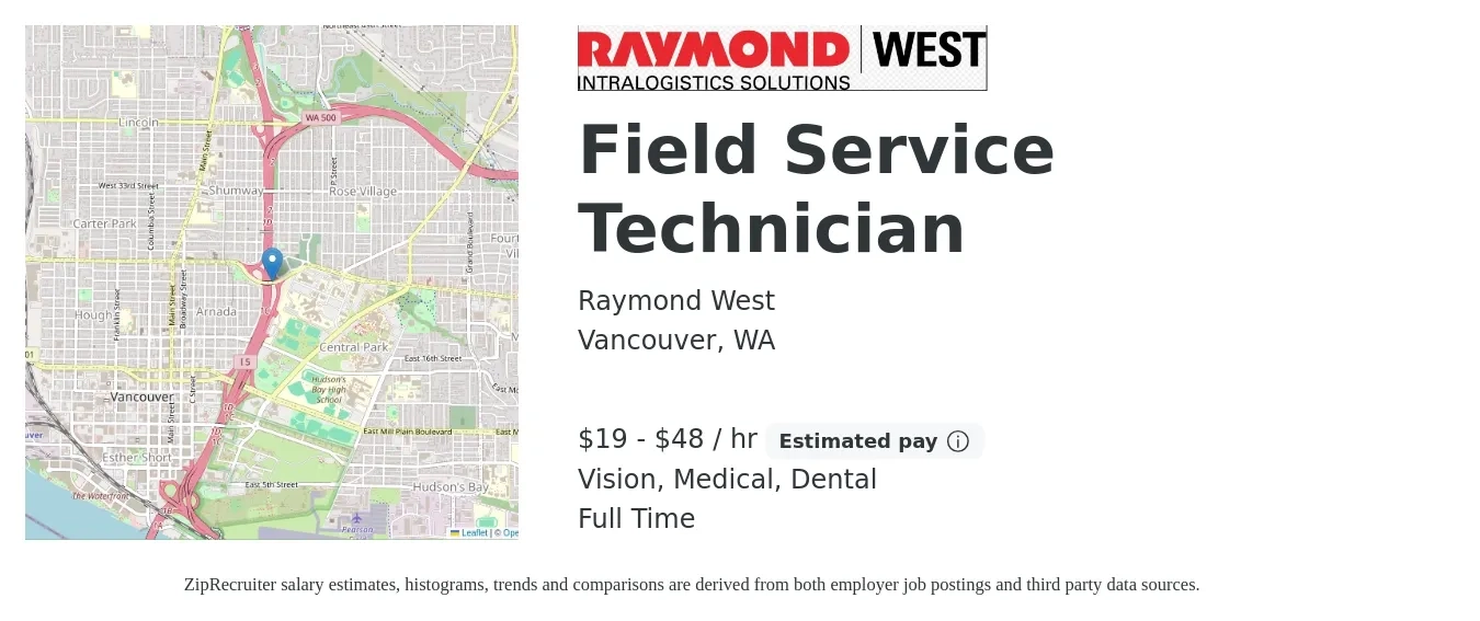 Raymond West job posting for a Field Service Technician in Vancouver, WA with a salary of $21 to $51 Hourly and benefits including medical, retirement, vision, dental, and life_insurance with a map of Vancouver location.