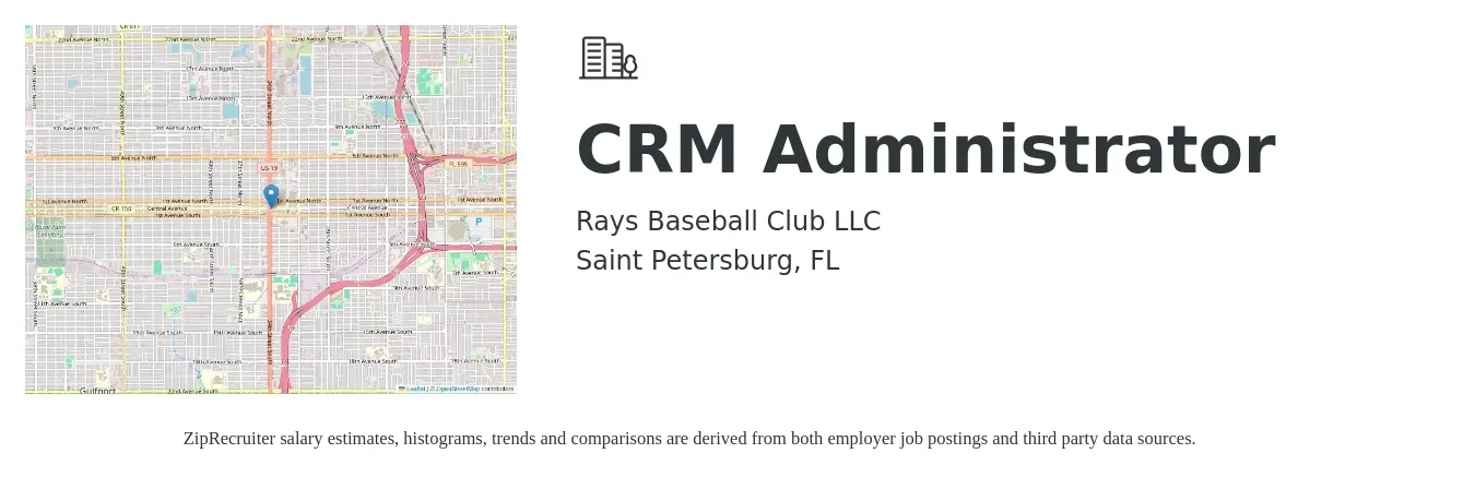 Rays Baseball Club LLC job posting for a CRM Administrator in Saint Petersburg, FL with a salary of $49,800 to $88,900 Yearly with a map of Saint Petersburg location.