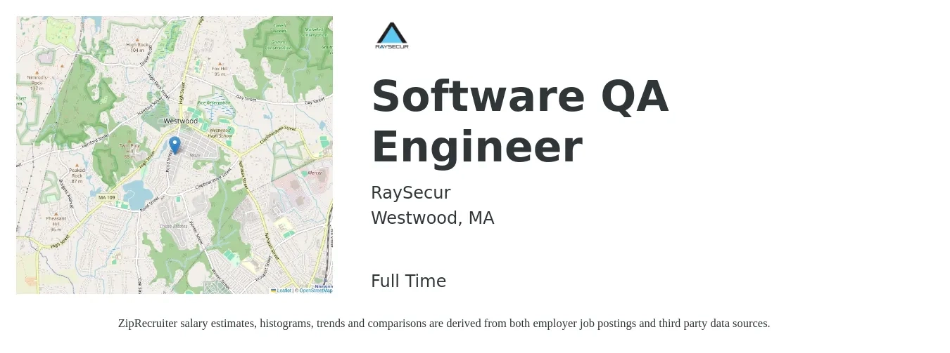 RaySecur job posting for a Software QA Engineer in Westwood, MA with a salary of $44 to $64 Hourly with a map of Westwood location.