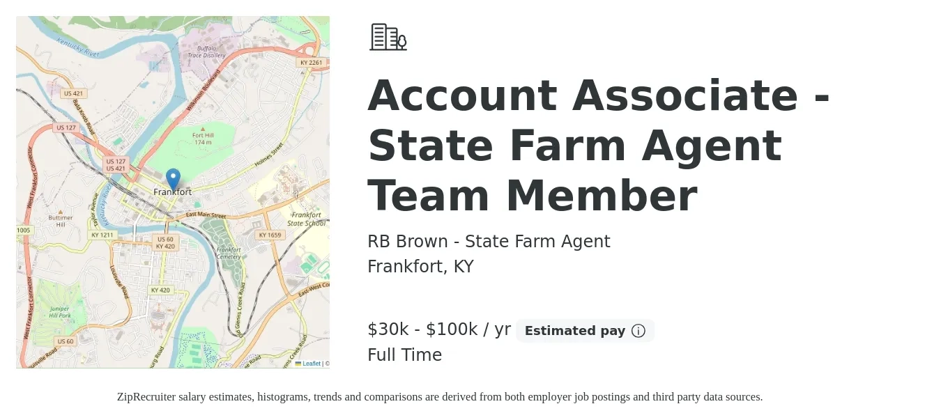 RB Brown - State Farm Agent job posting for a Account Associate - State Farm Agent Team Member in Frankfort, KY with a salary of $30,000 to $100,000 Yearly with a map of Frankfort location.