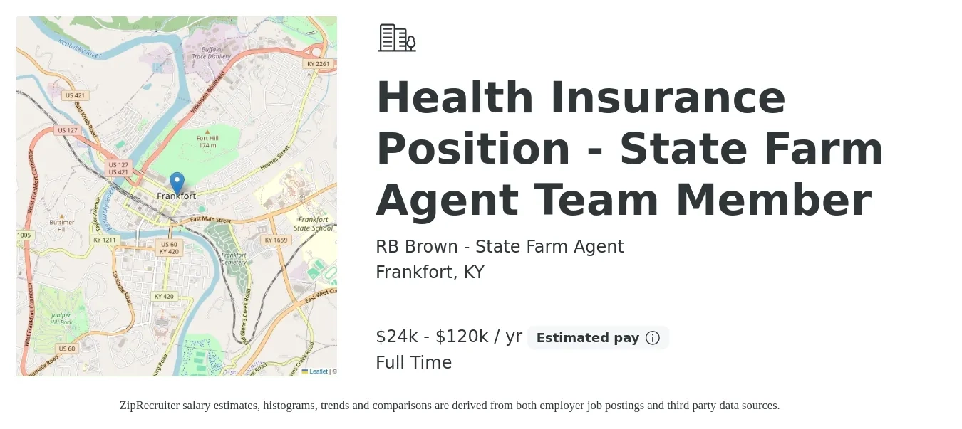 RB Brown - State Farm Agent job posting for a Health Insurance Position - State Farm Agent Team Member in Frankfort, KY with a salary of $24,000 to $120,000 Yearly with a map of Frankfort location.