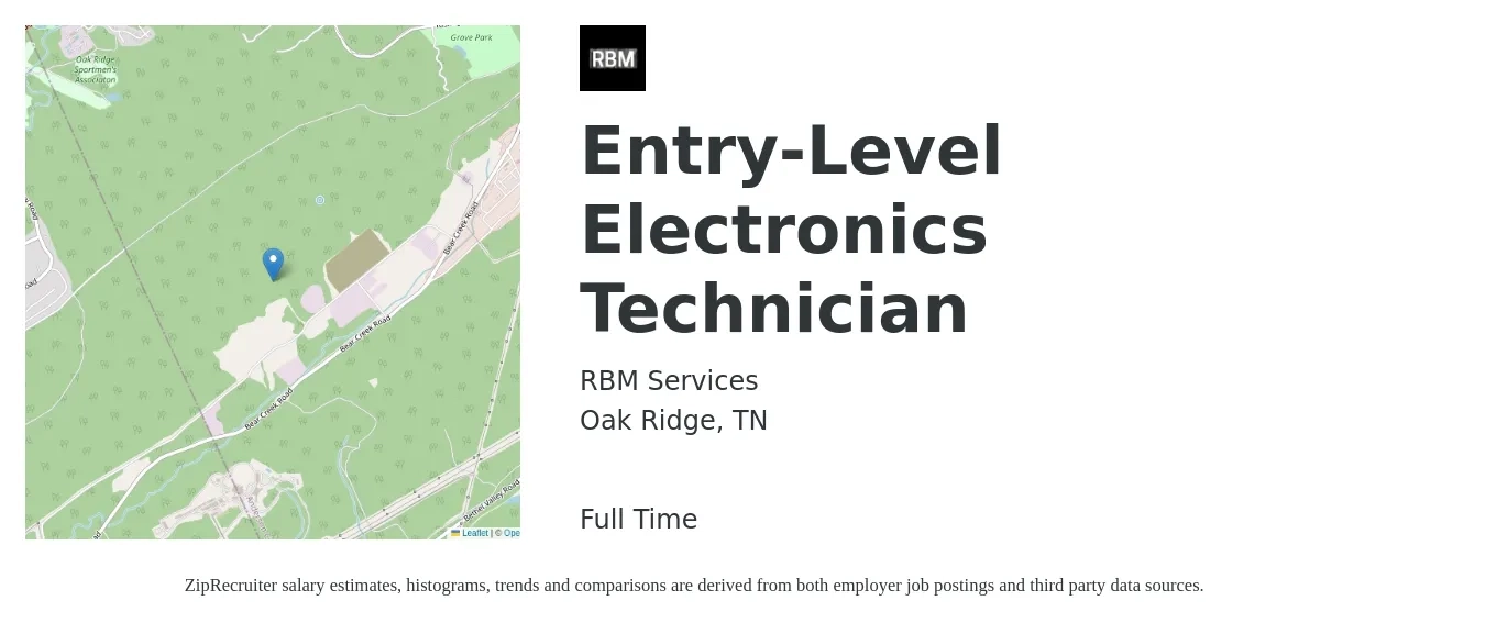 RBM Services job posting for a Entry Level Electronics Technician in Oak Ridge, TN with a salary of $44,000 to $66,900 Yearly and benefits including medical, pto, retirement, vision, and dental with a map of Oak Ridge location.