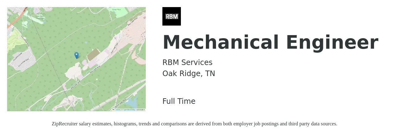 RBM Services job posting for a MECHANICAL ENGINEER in Oak Ridge, TN with a salary of $77,900 to $120,900 Yearly and benefits including pto, retirement, vision, dental, and medical with a map of Oak Ridge location.