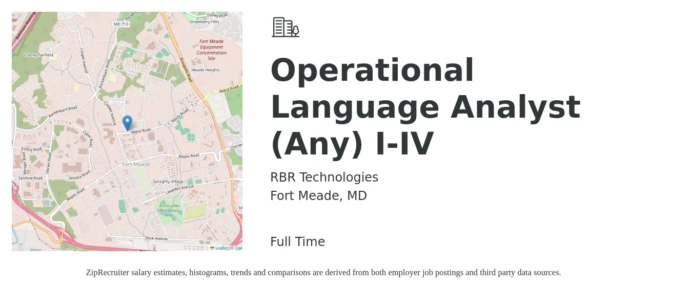 RBR Technologies job posting for a Operational Language Analyst (Any) I-IV in Fort Meade, MD with a salary of $109,700 to $129,800 Yearly with a map of Fort Meade location.
