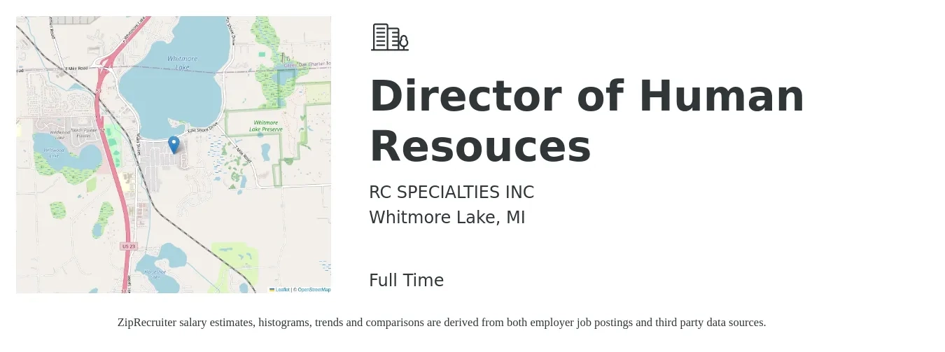 RC SPECIALTIES INC job posting for a Director of Human Resouces in Whitmore Lake, MI with a salary of $82,600 to $127,400 Yearly with a map of Whitmore Lake location.