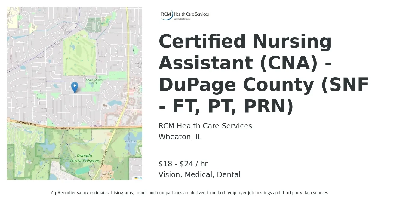RCM Health Care Services job posting for a Certified Nursing Assistant (CNA) - DuPage County (SNF - FT, PT, PRN) in Wheaton, IL with a salary of $19 to $25 Hourly and benefits including retirement, vision, dental, life_insurance, and medical with a map of Wheaton location.