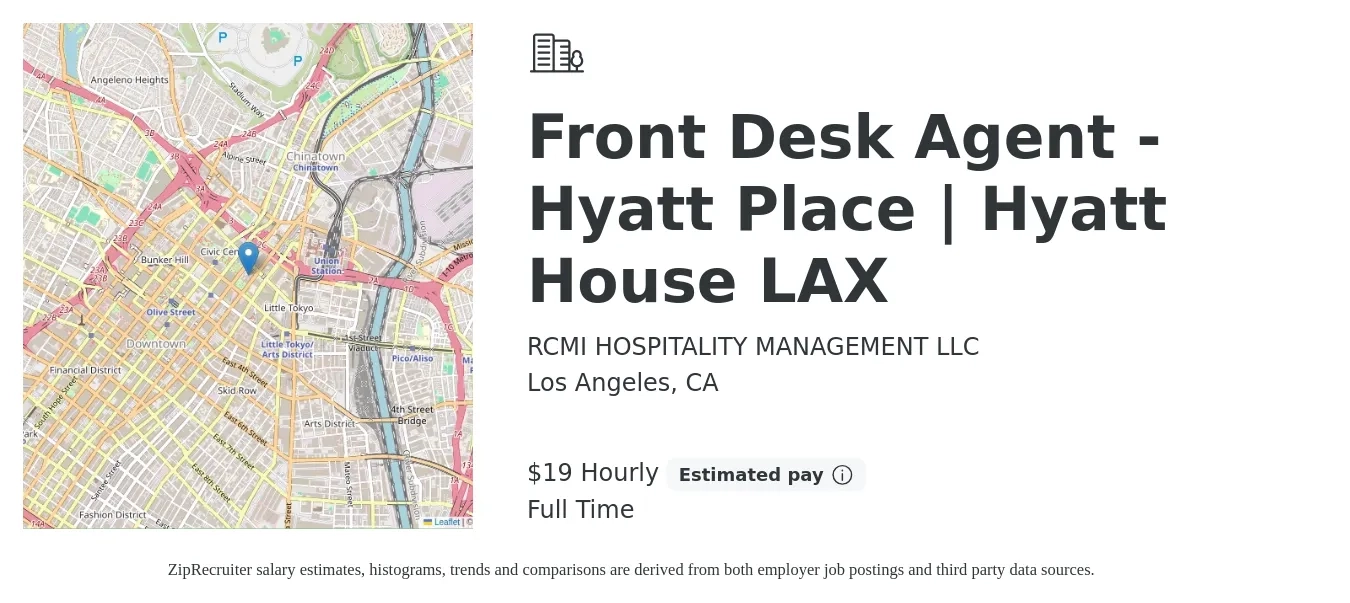 RCMI HOSPITALITY MANAGEMENT LLC job posting for a Front Desk Agent - Hyatt Place | Hyatt House LAX in Los Angeles, CA with a salary of $21 Hourly with a map of Los Angeles location.