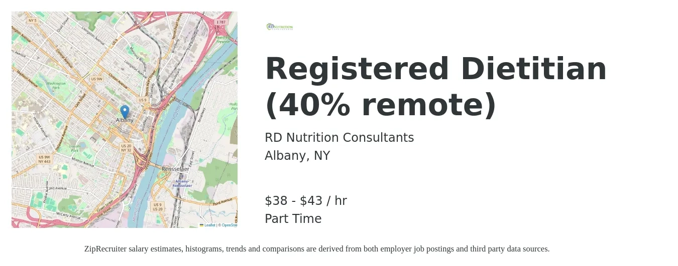 RD Nutrition Consultants job posting for a Registered Dietitian (40% remote) in Albany, NY with a salary of $40 to $45 Hourly with a map of Albany location.
