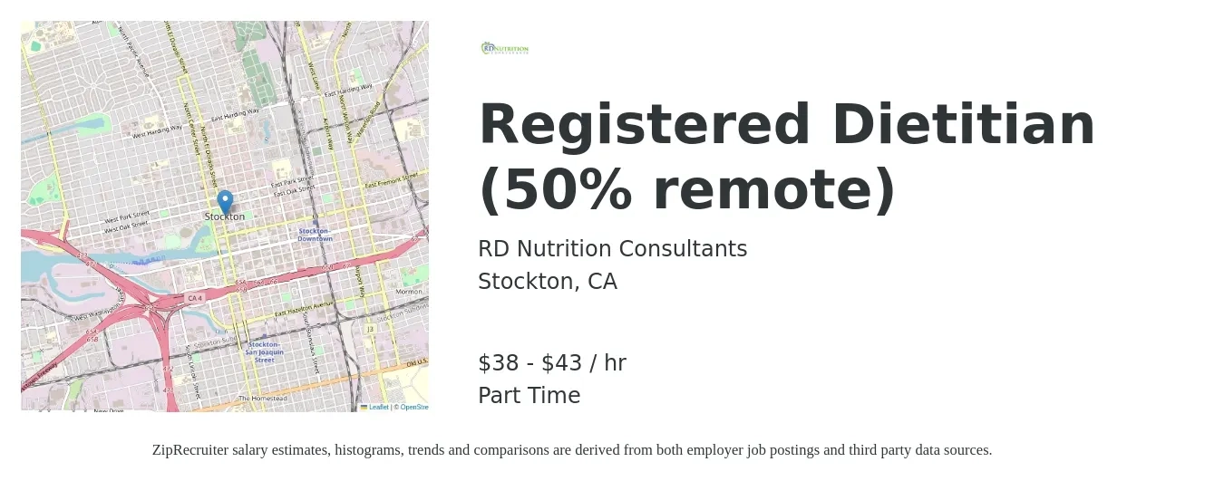 RD Nutrition Consultants job posting for a Registered Dietitian (50% remote) in Stockton, CA with a salary of $40 to $45 Hourly with a map of Stockton location.