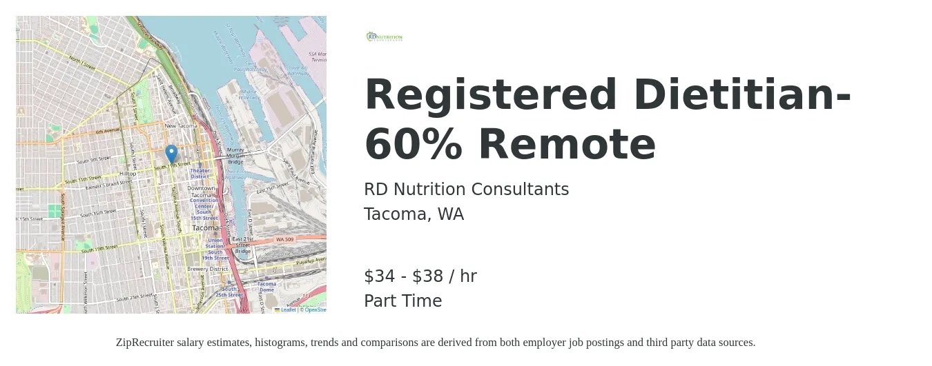 RD Nutrition Consultants job posting for a Registered Dietitian-60% Remote in Tacoma, WA with a salary of $36 to $40 Hourly with a map of Tacoma location.