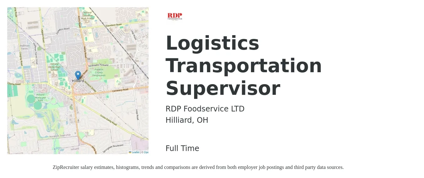 RDP Foodservice LTD job posting for a Logistics Transportation Supervisor in Hilliard, OH with a salary of $54,400 to $80,400 Yearly with a map of Hilliard location.