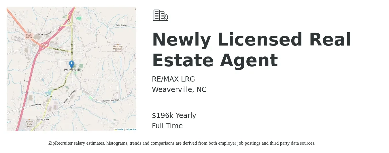 RE/MAX LRG job posting for a Newly Licensed Real Estate Agent in Weaverville, NC with a salary of $196,492 Yearly with a map of Weaverville location.