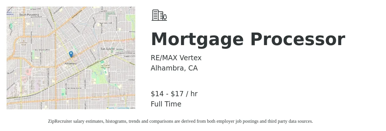 RE/MAX Vertex job posting for a Mortgage Processor in Alhambra, CA with a salary of $15 to $18 Hourly with a map of Alhambra location.