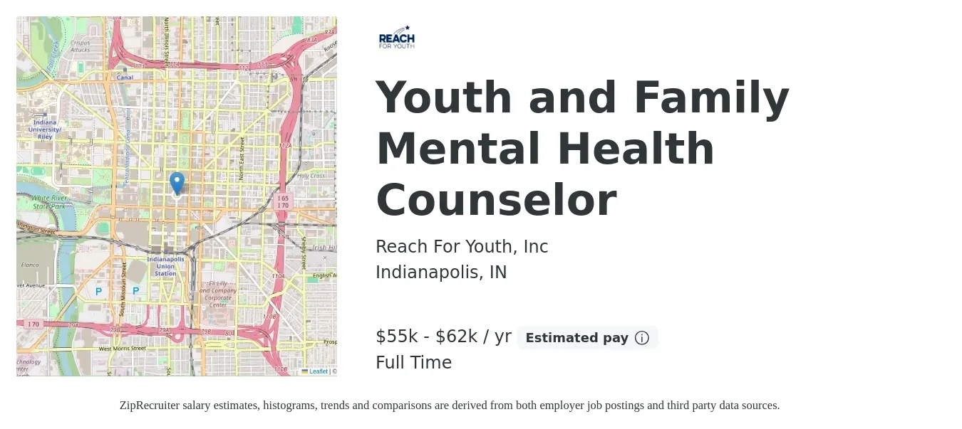 Reach For Youth, Inc job posting for a Youth and Family Mental Health Counselor in Indianapolis, IN with a salary of $55,000 to $62,000 Yearly with a map of Indianapolis location.