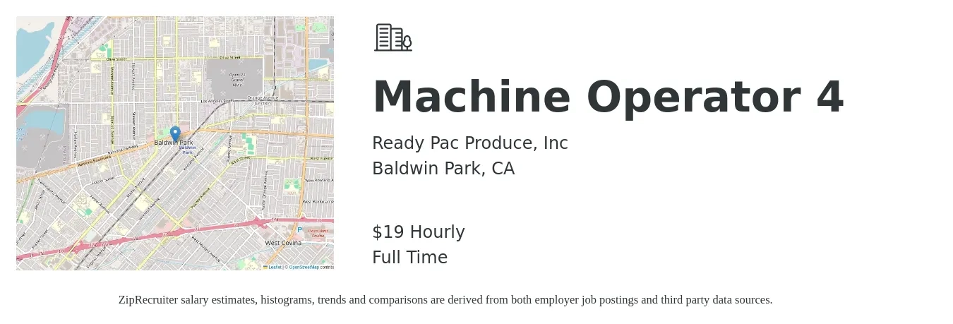 Ready Pac Produce, Inc job posting for a Machine Operator 4 in Baldwin Park, CA with a salary of $20 Hourly with a map of Baldwin Park location.