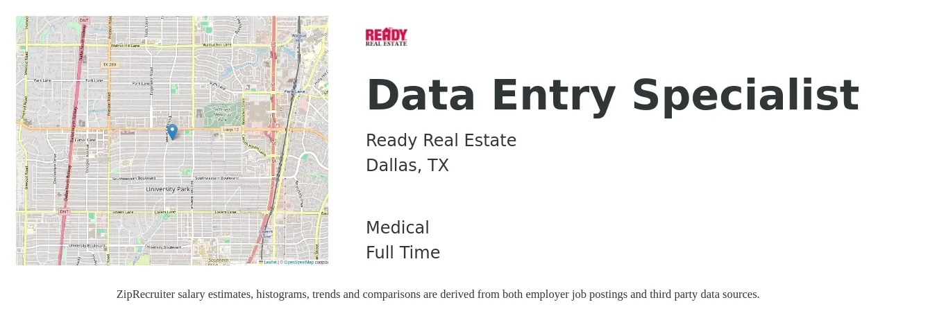 Ready Real Estate job posting for a Data Entry Specialist in Dallas, TX with a salary of $17 to $22 Hourly and benefits including medical, and pto with a map of Dallas location.