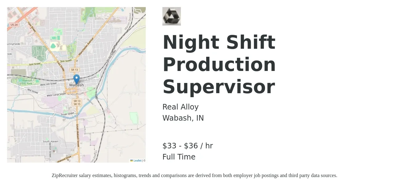 RealAlloy job posting for a Night Shift Production Supervisor in Wabash, IN with a salary of $35 to $38 Hourly with a map of Wabash location.