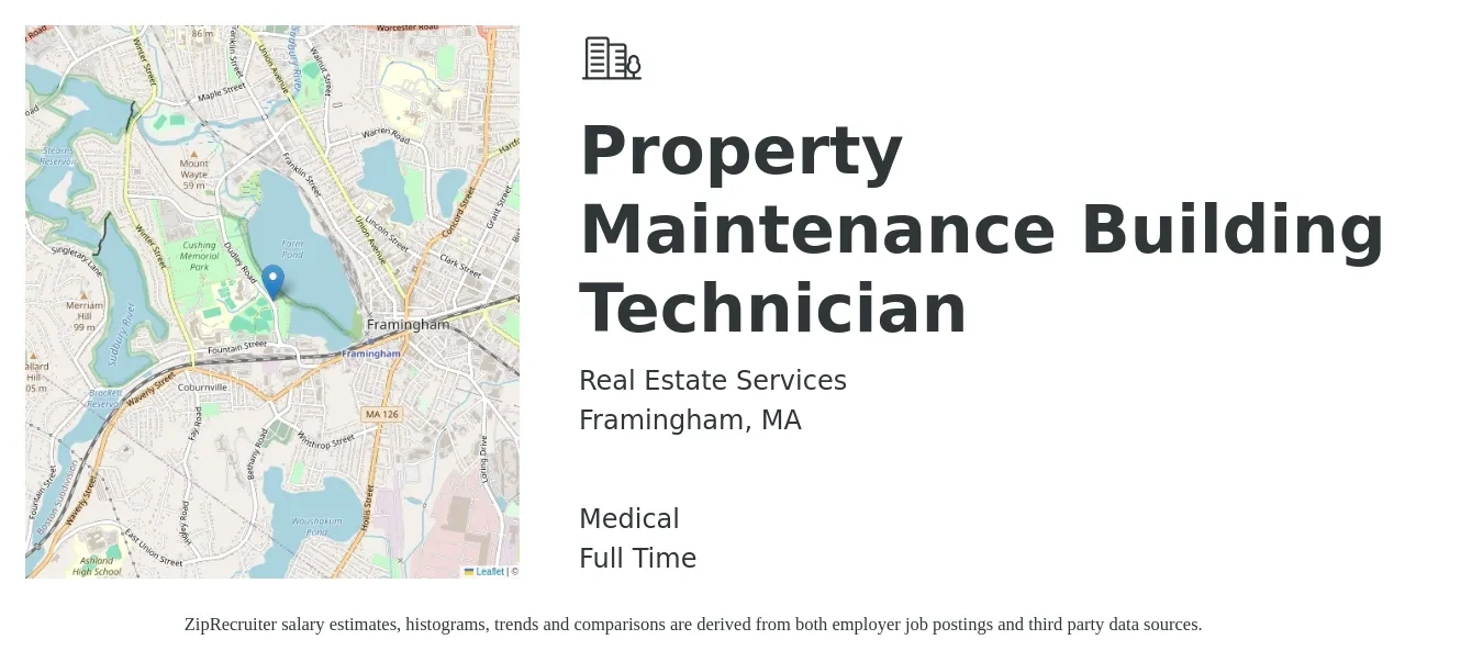 Real Estate Services job posting for a Property Maintenance Building Technician in Framingham, MA with a salary of $20 to $26 Hourly and benefits including medical, and retirement with a map of Framingham location.