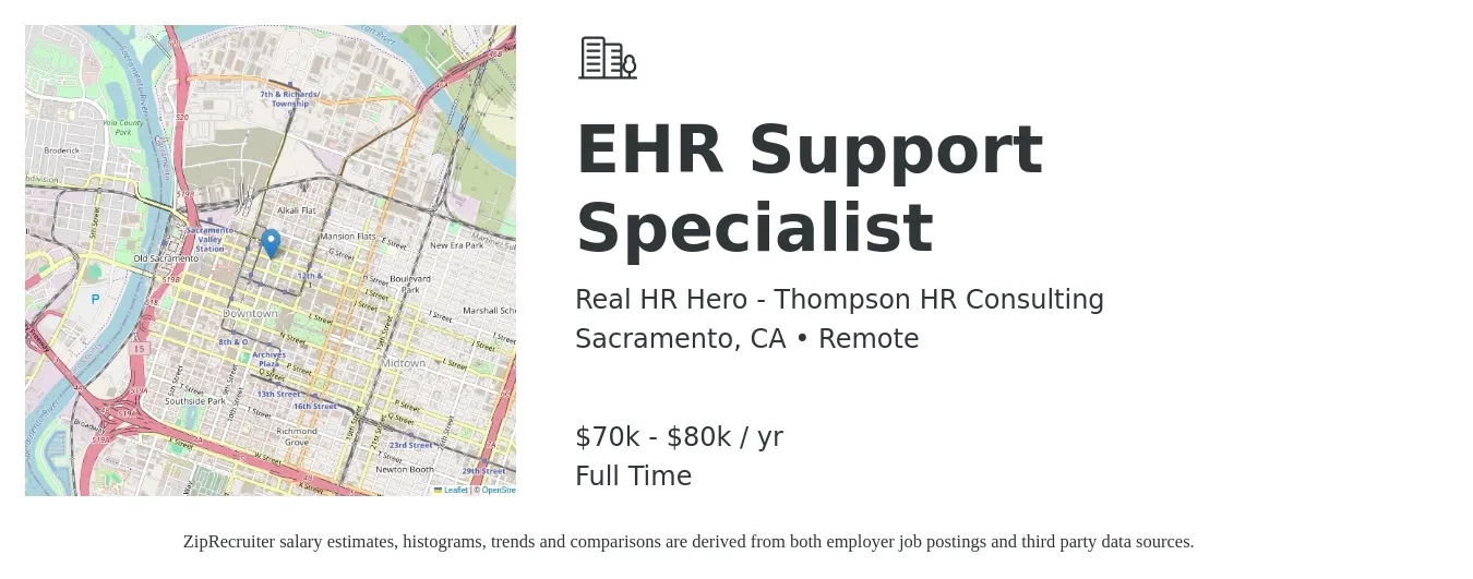 Real HR Hero - Thompson HR Consulting job posting for a EHR Support Specialist in Sacramento, CA with a salary of $70,000 to $80,000 Yearly with a map of Sacramento location.