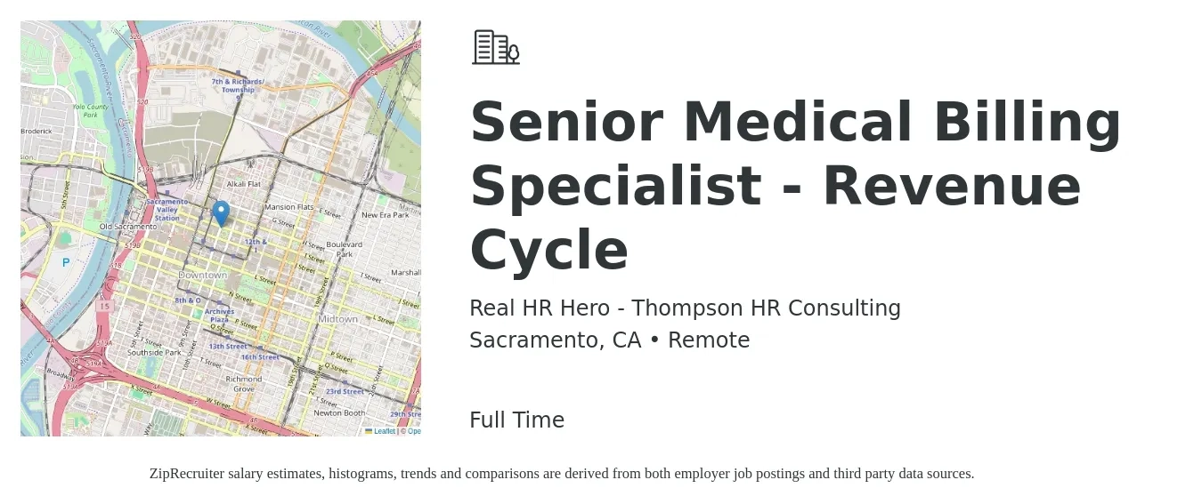 Real HR Hero - Thompson HR Consulting job posting for a Senior Medical Billing Specialist - Revenue Cycle in Sacramento, CA with a salary of $70,000 to $90,000 Yearly with a map of Sacramento location.