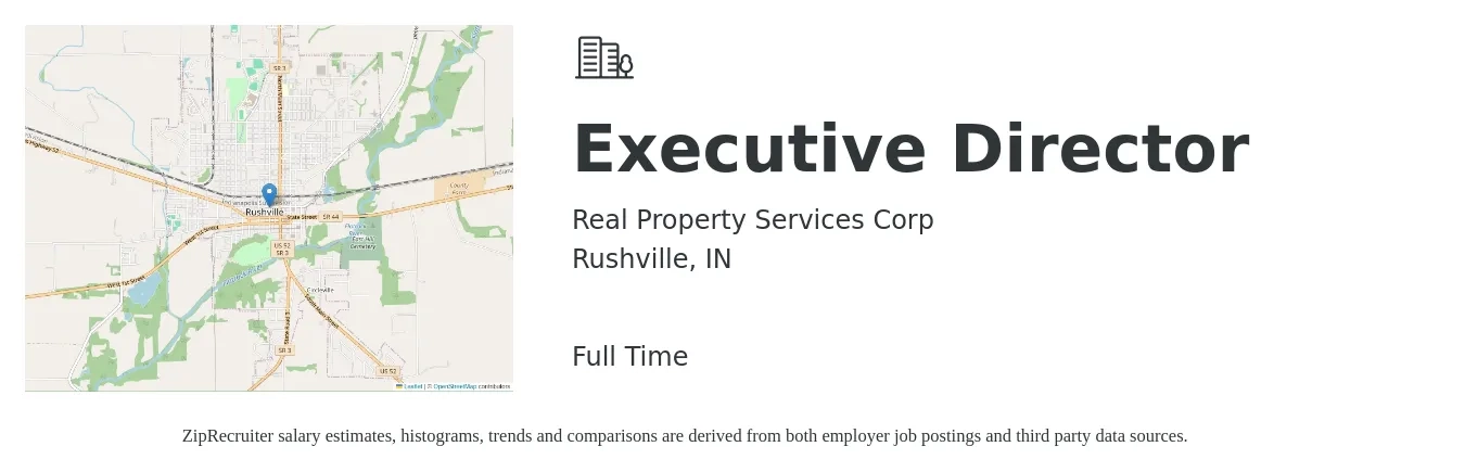 Real Property Services Corp job posting for a Executive Director in Rushville, IN with a salary of $64,800 to $120,000 Yearly with a map of Rushville location.