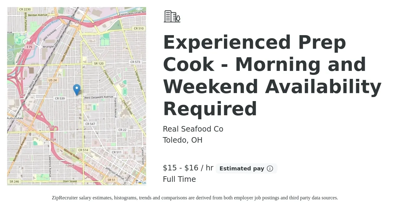 Real Seafood Co job posting for a Experienced Prep Cook - Morning and Weekend Availability Required in Toledo, OH with a salary of $16 to $17 Hourly with a map of Toledo location.