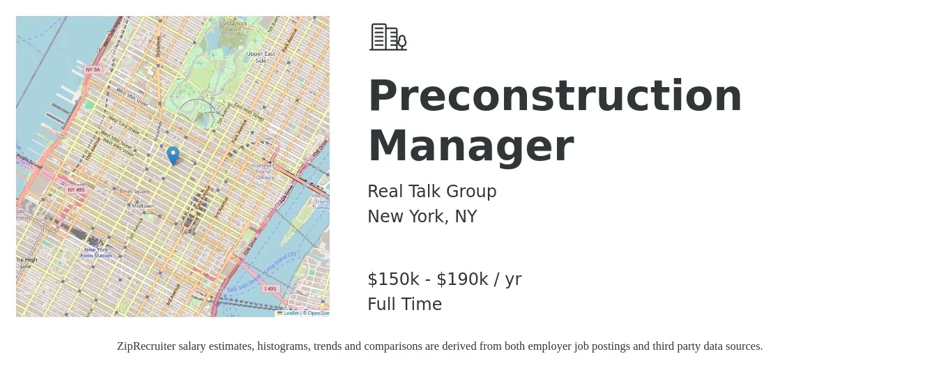 Real Talk Group job posting for a Preconstruction Manager in New York, NY with a salary of $150,000 to $190,000 Yearly with a map of New York location.