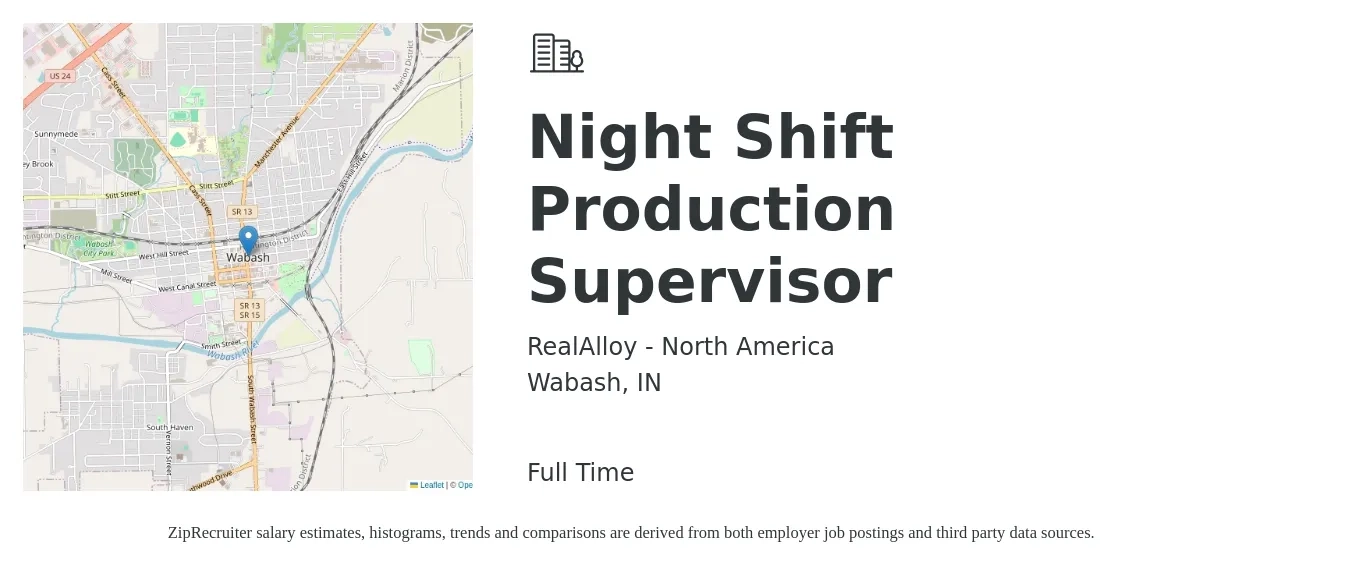 RealAlloy - North America job posting for a Night Shift Production Supervisor in Wabash, IN with a salary of $35 to $38 Hourly with a map of Wabash location.