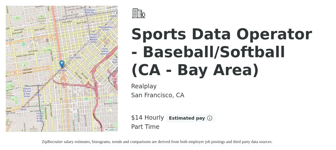 Realplay job posting for a Sports Data Operator - Baseball/Softball (CA - Bay Area) in San Francisco, CA with a salary of $15 Hourly with a map of San Francisco location.