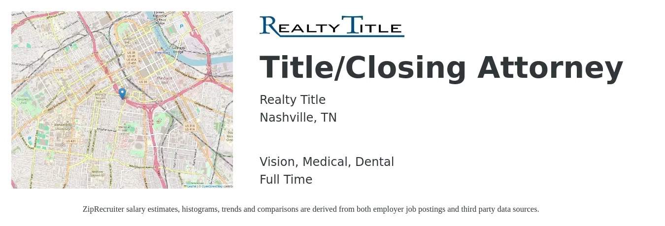 Realty Title job posting for a Title/Closing Attorney in Nashville, TN with a salary of $33,300 to $58,000 Yearly and benefits including life_insurance, medical, pto, retirement, vision, and dental with a map of Nashville location.
