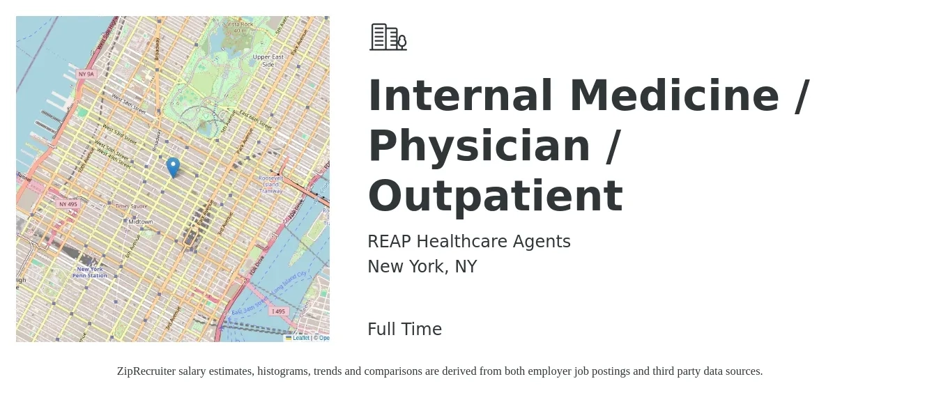 REAP Healthcare Agents job posting for a Internal Medicine / Physician / Outpatient in New York, NY with a salary of $132,100 to $275,300 Yearly with a map of New York location.