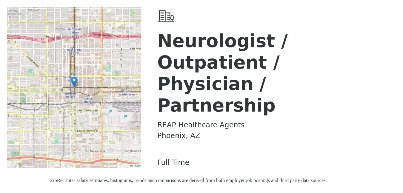 REAP Healthcare Agents job posting for a Neurologist / Outpatient / Physician / Partnership in Phoenix, AZ with a salary of $318,200 to $397,200 Yearly with a map of Phoenix location.