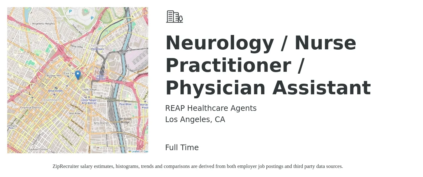 REAP Healthcare Agents job posting for a Neurology / Nurse Practitioner / Physician Assistant in Los Angeles, CA with a salary of $117,400 to $151,900 Yearly with a map of Los Angeles location.