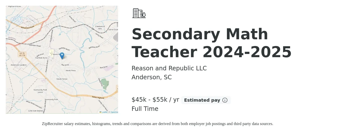 Reason and Republic LLC job posting for a Secondary Math Teacher 2024-2025 in Anderson, SC with a salary of $45,000 to $55,000 Yearly with a map of Anderson location.