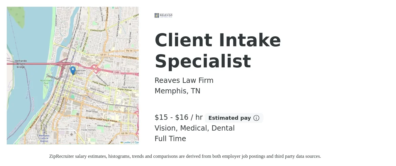 Reaves Law Firm job posting for a Client Intake Specialist in Memphis, TN with a salary of $16 to $17 Hourly and benefits including medical, pto, retirement, vision, dental, and life_insurance with a map of Memphis location.