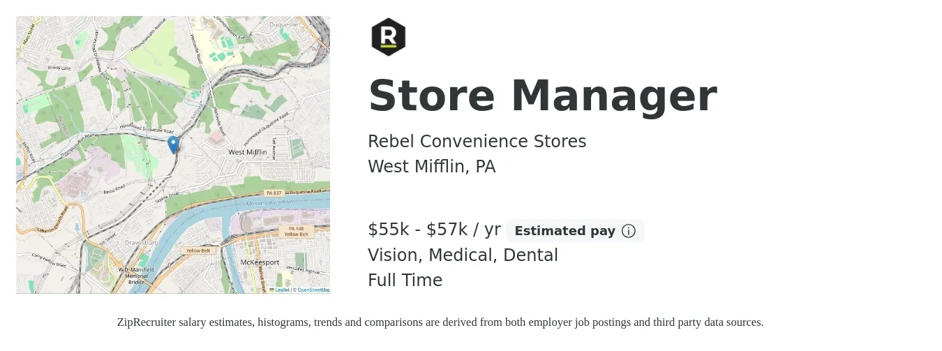 Rebel Convenience Stores job posting for a Store Manager in West Mifflin, PA with a salary of $55,000 to $57,000 Yearly and benefits including dental, medical, retirement, and vision with a map of West Mifflin location.