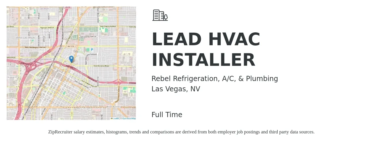Rebel Refrigeration, A/C, & Plumbing job posting for a LEAD HVAC INSTALLER in Las Vegas, NV with a salary of $22 to $30 Hourly with a map of Las Vegas location.