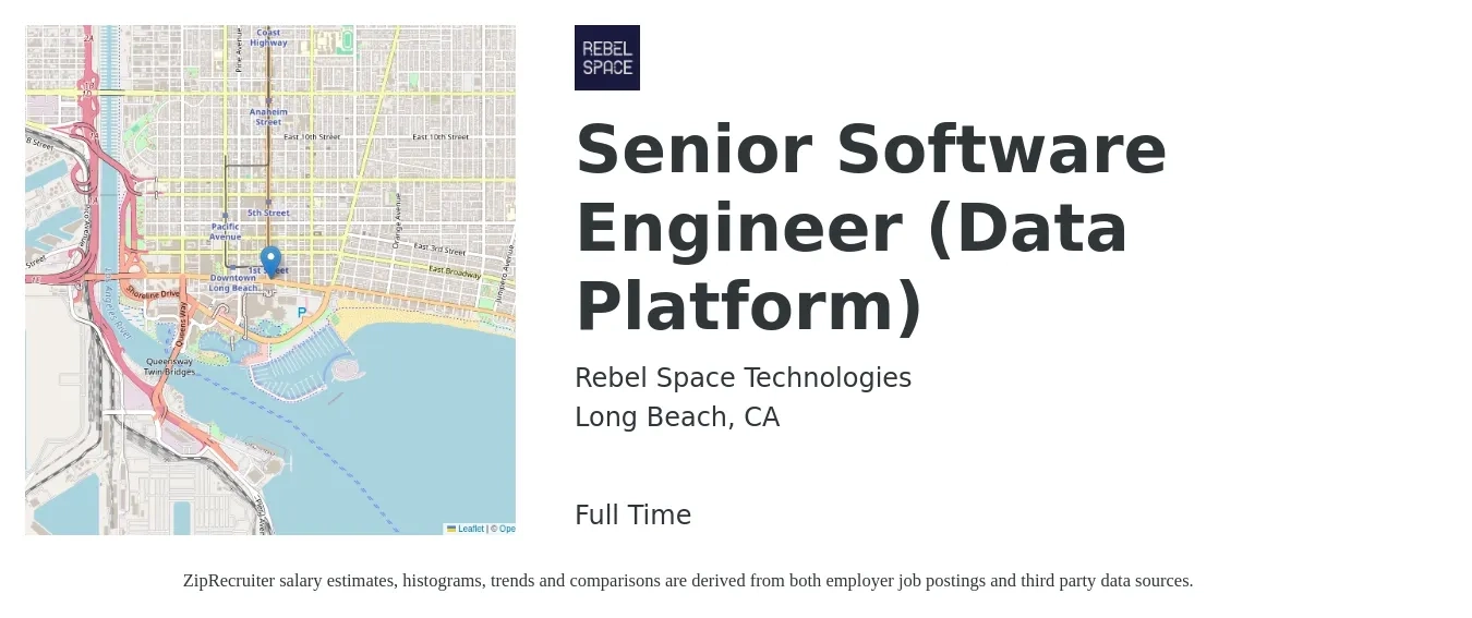 Rebel Space Technologies job posting for a Senior Software Engineer (Data Platform) in Long Beach, CA with a salary of $120,000 to $200,000 Yearly with a map of Long Beach location.