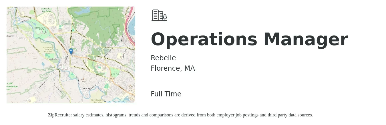 Rebelle job posting for a Operations Manager in Florence, MA with a salary of $41,000 to $77,600 Yearly with a map of Florence location.
