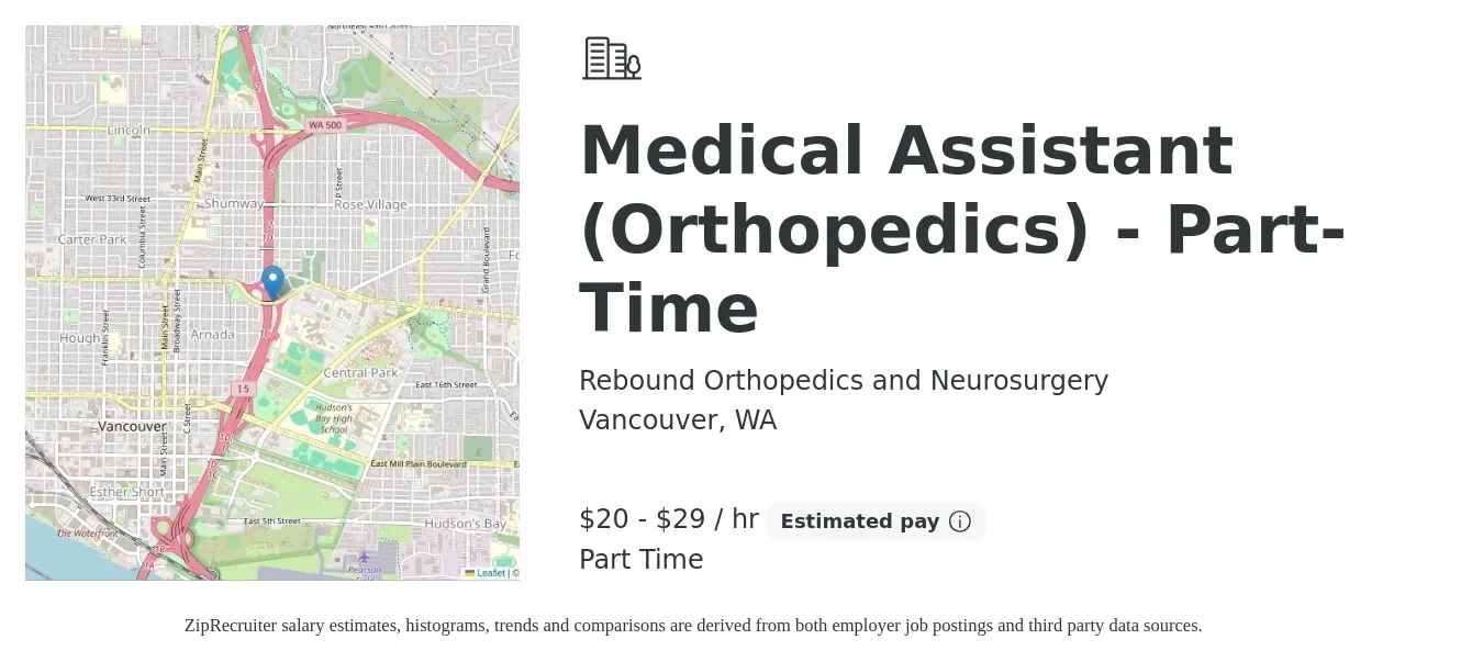 Rebound Orthopedics and Neurosurgery job posting for a Medical Assistant (Orthopedics) - Part-Time in Vancouver, WA with a salary of $22 to $30 Hourly with a map of Vancouver location.