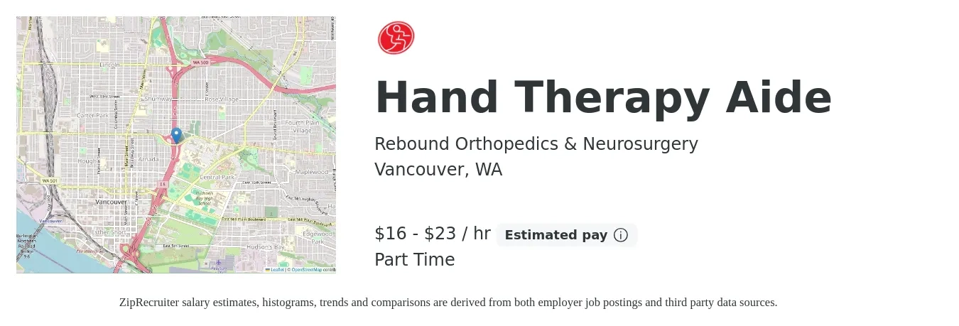 Rebound Orthopedics & Neurosurgery job posting for a Hand Therapy Aide in Vancouver, WA with a salary of $17 to $24 Hourly with a map of Vancouver location.