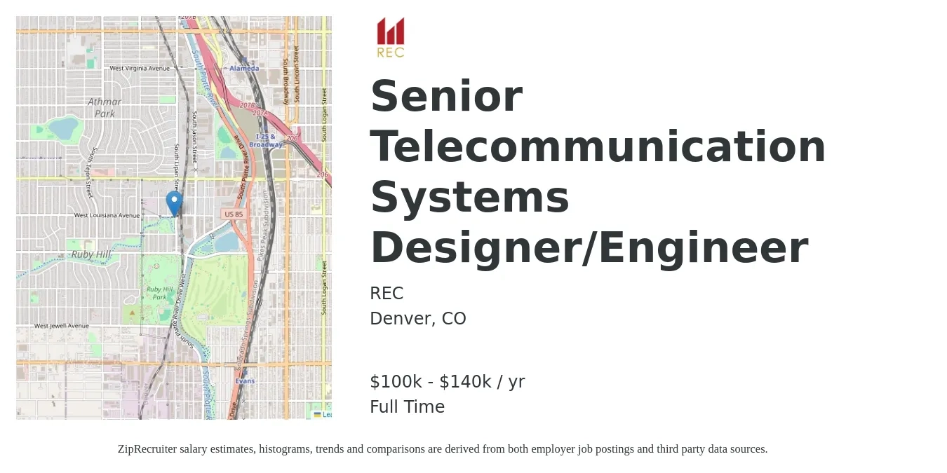 REC job posting for a Senior Telecommunication Systems Designer/Engineer in Denver, CO with a salary of $100,000 to $140,000 Yearly with a map of Denver location.