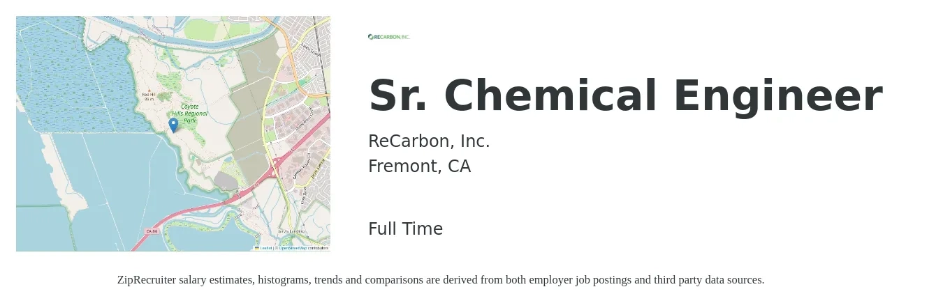 ReCarbon, Inc. job posting for a Sr. Chemical Engineer in Fremont, CA with a salary of $136,800 to $162,600 Yearly with a map of Fremont location.