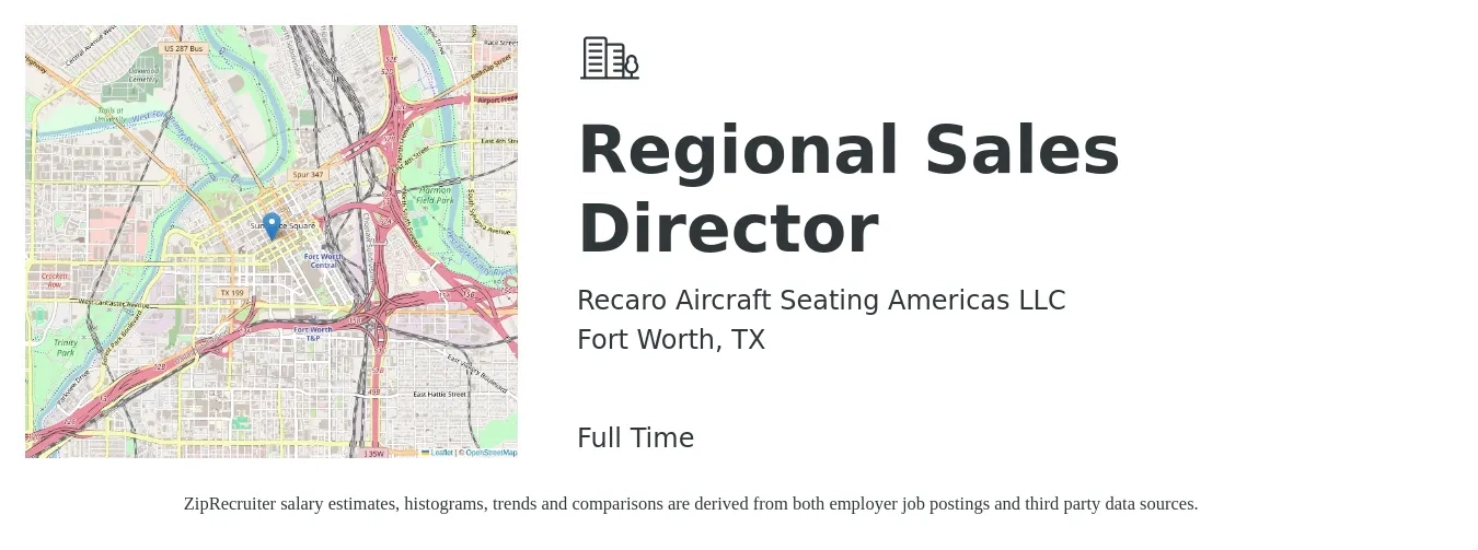 Recaro Aircraft Seating Americas LLC job posting for a Regional Sales Director in Fort Worth, TX with a salary of $81,800 to $127,600 Yearly with a map of Fort Worth location.