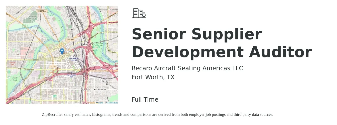 Recaro Aircraft Seating Americas LLC job posting for a Senior Supplier Development Auditor in Fort Worth, TX with a salary of $16 to $30 Hourly with a map of Fort Worth location.