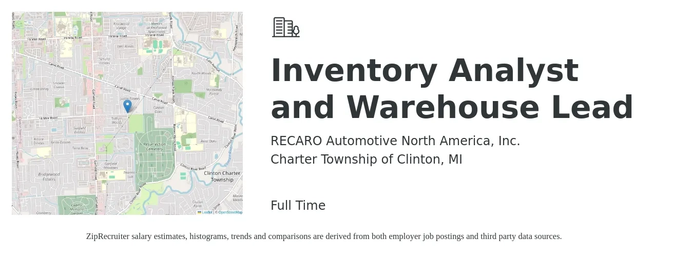 RECARO Automotive North America, Inc. job posting for a Inventory Analyst and Warehouse Lead in Charter Township of Clinton, MI with a salary of $21 to $32 Hourly with a map of Charter Township of Clinton location.