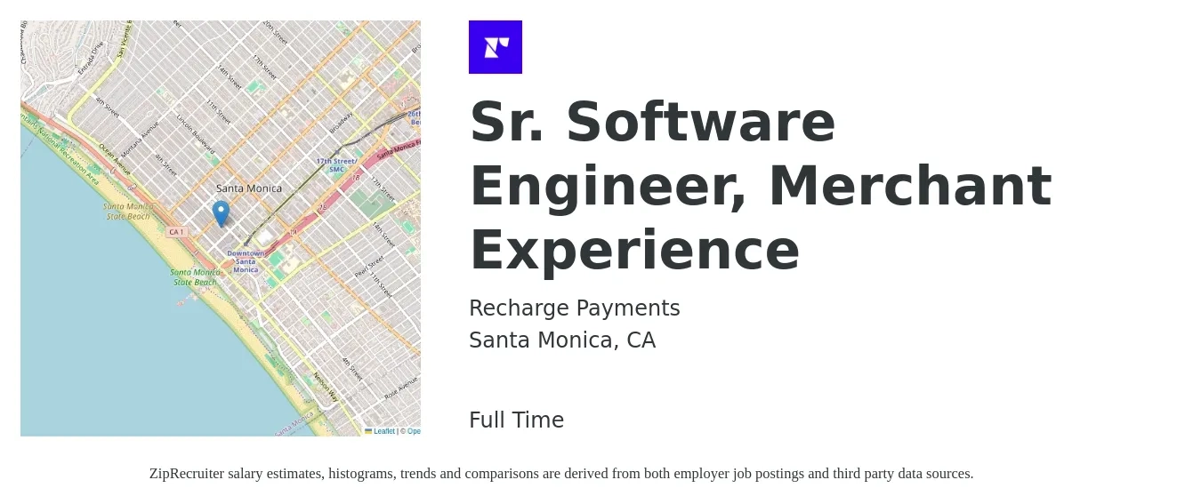 Recharge Payments job posting for a Sr. Software Engineer, Merchant Experience in Santa Monica, CA with a salary of $137,500 to $181,300 Yearly with a map of Santa Monica location.